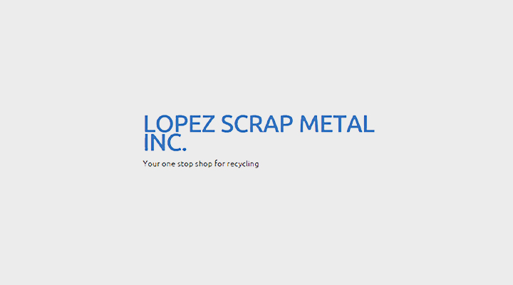 Lopez Scrap Metal, Inc.